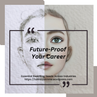 Future-Proof Your Career: Essential Reskilling Needs Across Industries
